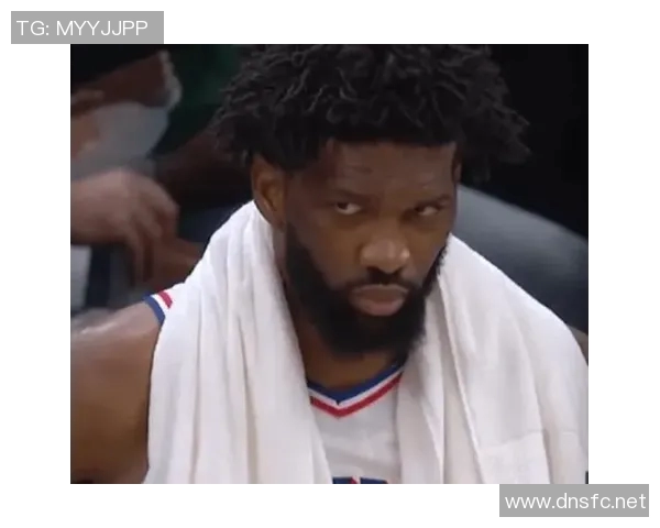 76人伤病报告：恩比德休战，埃奇科姆存疑